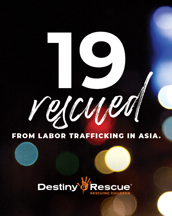 19 rescued from labor trafficking in Asia - Destiny Rescue AU | Destiny ...